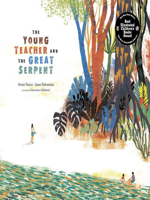 Title details for The Young Teacher and the Great Serpent by Irene Vasco - Wait list